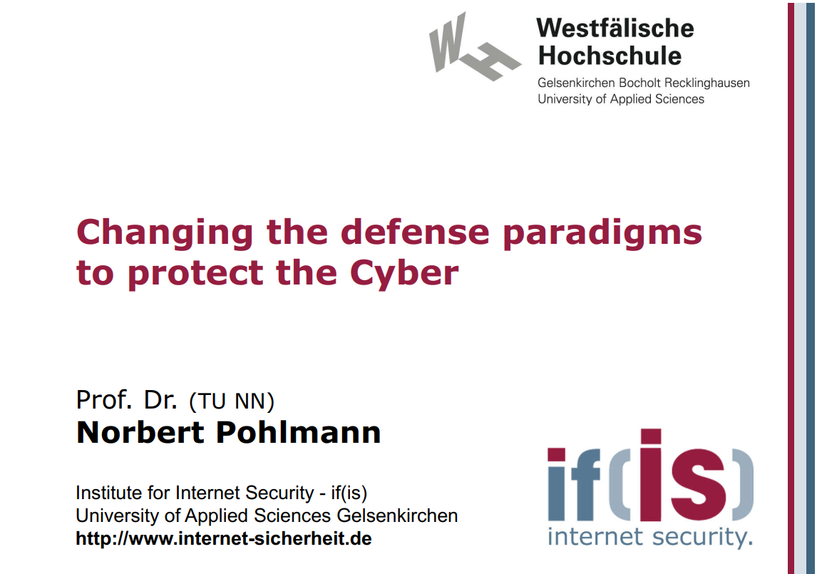 251-Changing-the-defense-paradigms-to-protect-the-Cyber-Prof-Norbert-Pohlmann