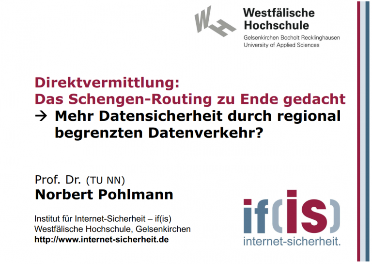 274-Deutschland-Routing-Direktvermittlung-Das-Schengen-Routing-zu-Ende-gedacht-Mehr-Datensicherheit-durch-regional-begrenzten-Datenverkehr-Prof-Norbert-Pohlmann