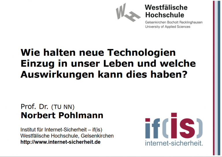 299-Wie-halten-neue-Technologien-Einzug-in-unser-Leben-und-welche-Auswirkungen-kann-dies-haben-Prof-Norbert-Pohlmann