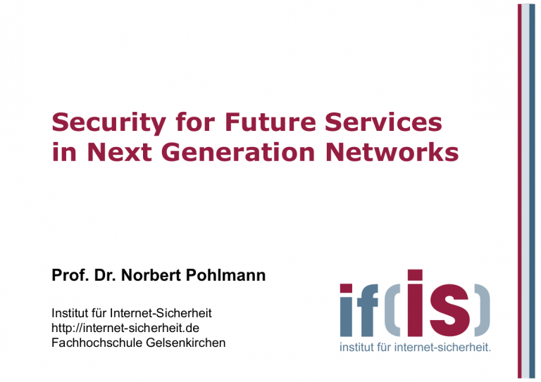 161-Security-for-Future-Services-in-Next-Generation-Networks-Prof.-Dr.-Norbert-Pohlmann
