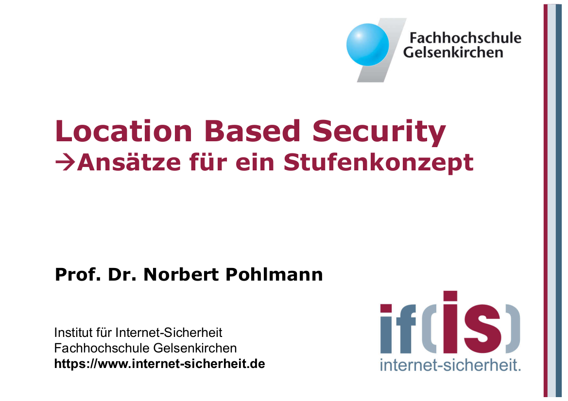 177-Location-Based-Security-–-Ansätze-für-ein-Stufenkonzept-Prof.-Pohlmann