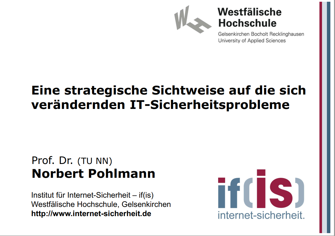 303-Eine-strategische-Sichtweise-auf-die-sich-veränderden-IT-Sicherheitsprobleme-Prof-Norbert-Pohlmann