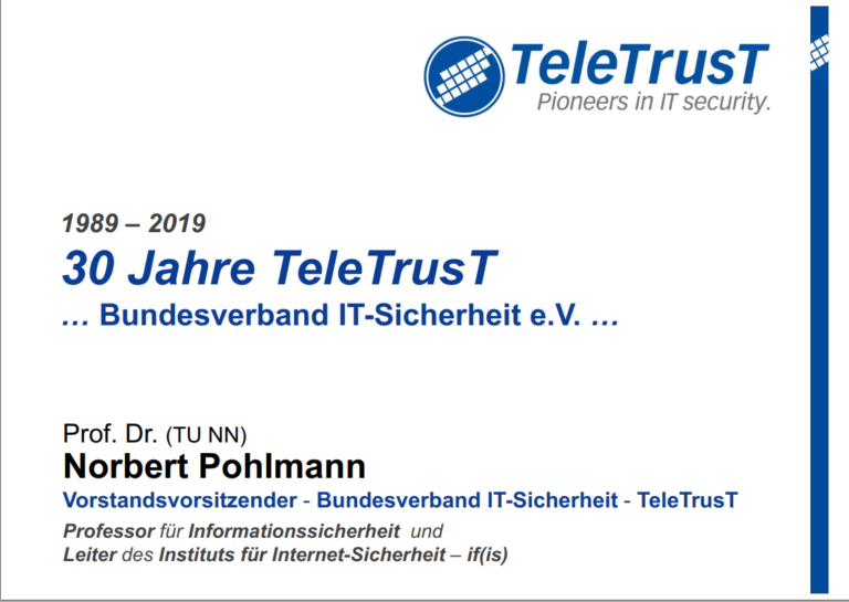 Vortrag - 30 Jahre TeleTrusT - Bundesverband IT-Sicherheit - Prof. Norbert Pohlmann