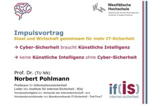 Staat und Wirtschaft gemeinsam für mehr IT-Sicherheit - Vortrag - Prof. Norbert Pohlmann