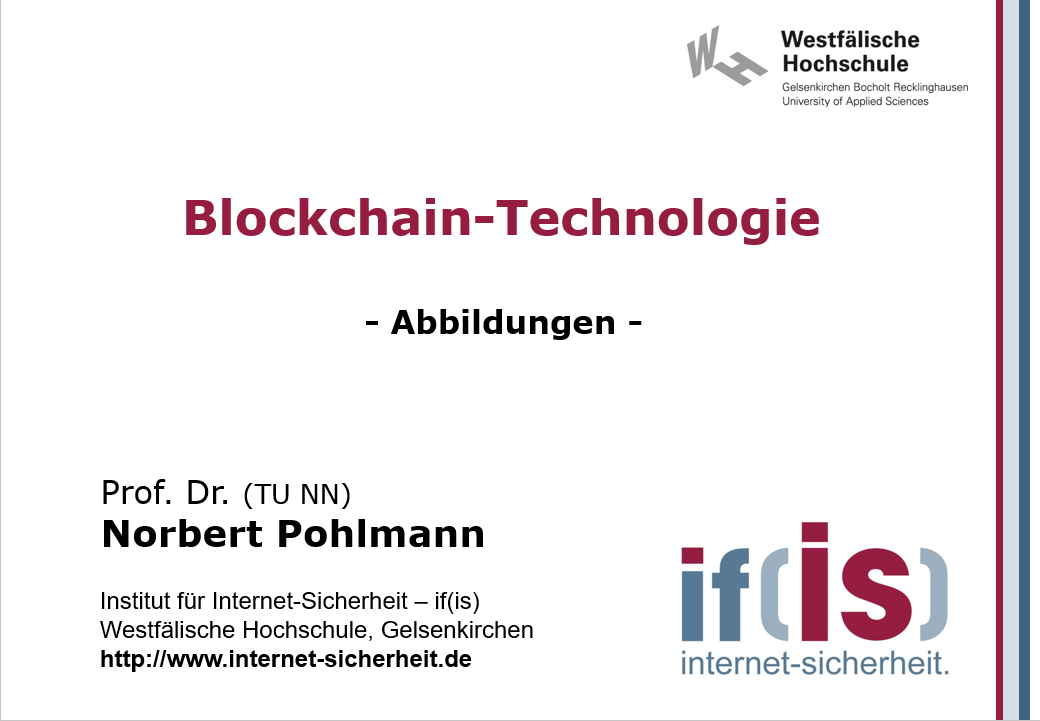 Abbildungen-Vorlesung-Blockchain-Technologie - Prof. Norbert Pohlmann