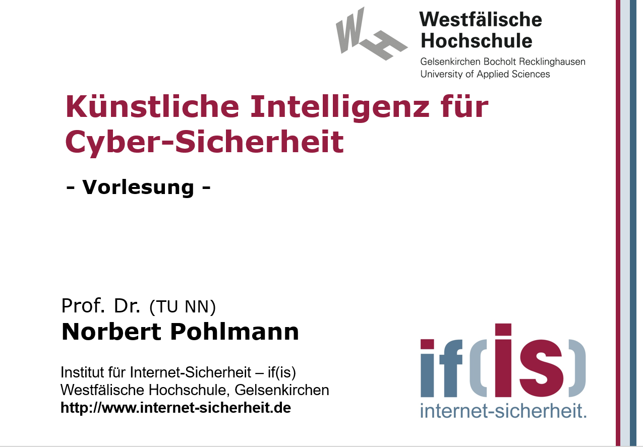 Vorlesung - Künstliche Intelligenz für Cyber-Sicherheit - Prof. Norbert Pohlmann
