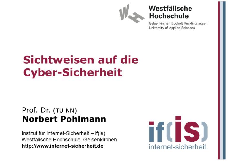 Sichtweisen auf die Cyber-Sicherheit aus Vorlesungsreihe Cyber-Sicherheit