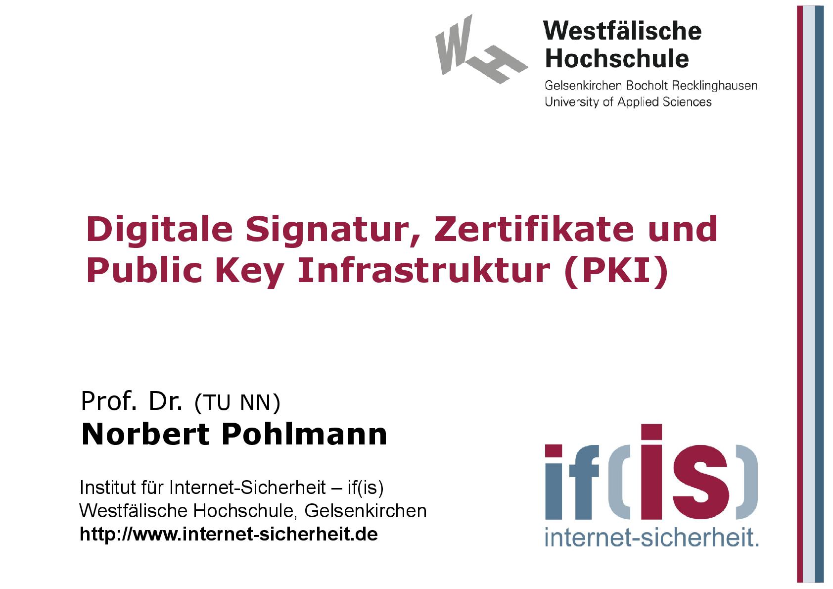 Digitale Signatur, Zertifikate und Public Key Infrastruktur (PKI) aus Vorlesungsreihe Cyber-Sicherheit