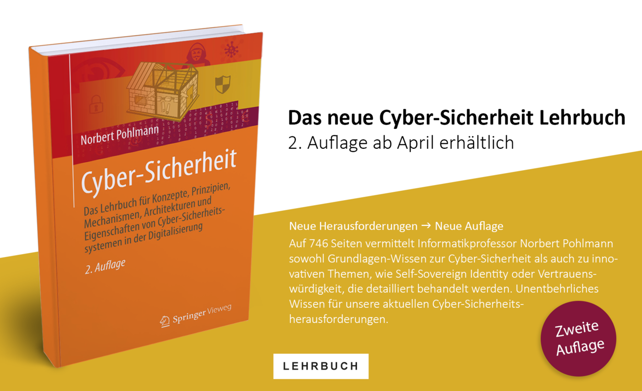 Cyber-Sicherheit: Neue Herausforderungen –> Neue Auflage - Lehrbuch Cyber-Sicherheit