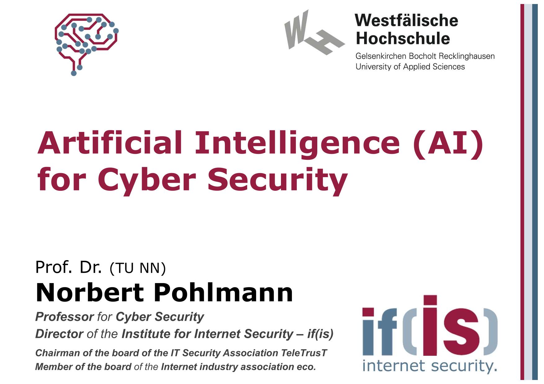 Artificial Intelligence (AI) for Cyber Security