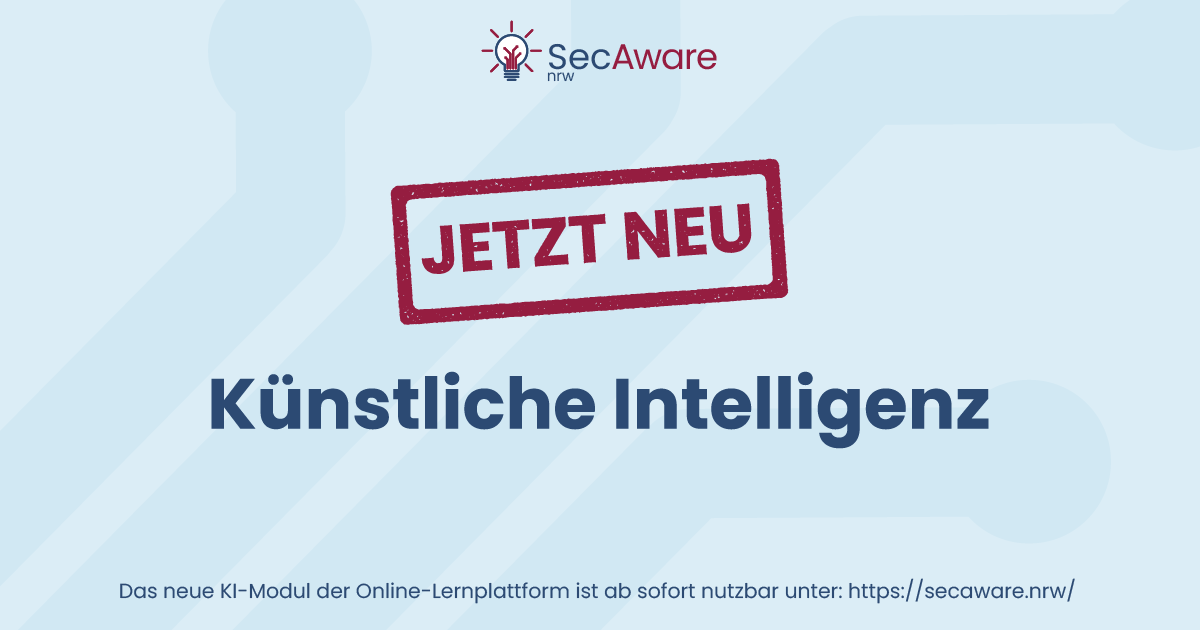 Selbstlernakademie SecAware.nrw SecAware_KI-Release_Website